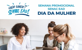 Senac EAD oferece cursos com 20% de desconto no m�s da mulher
